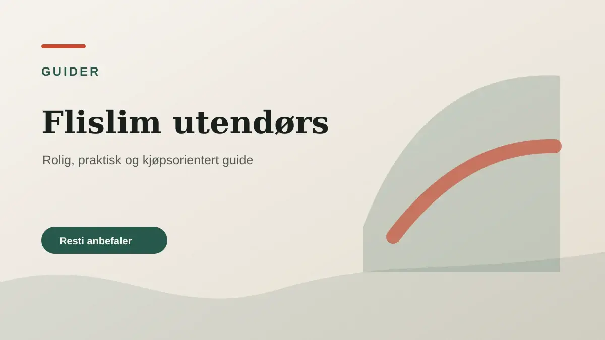 Flislim utendørs illustrert som guider hos Fliskutter.com